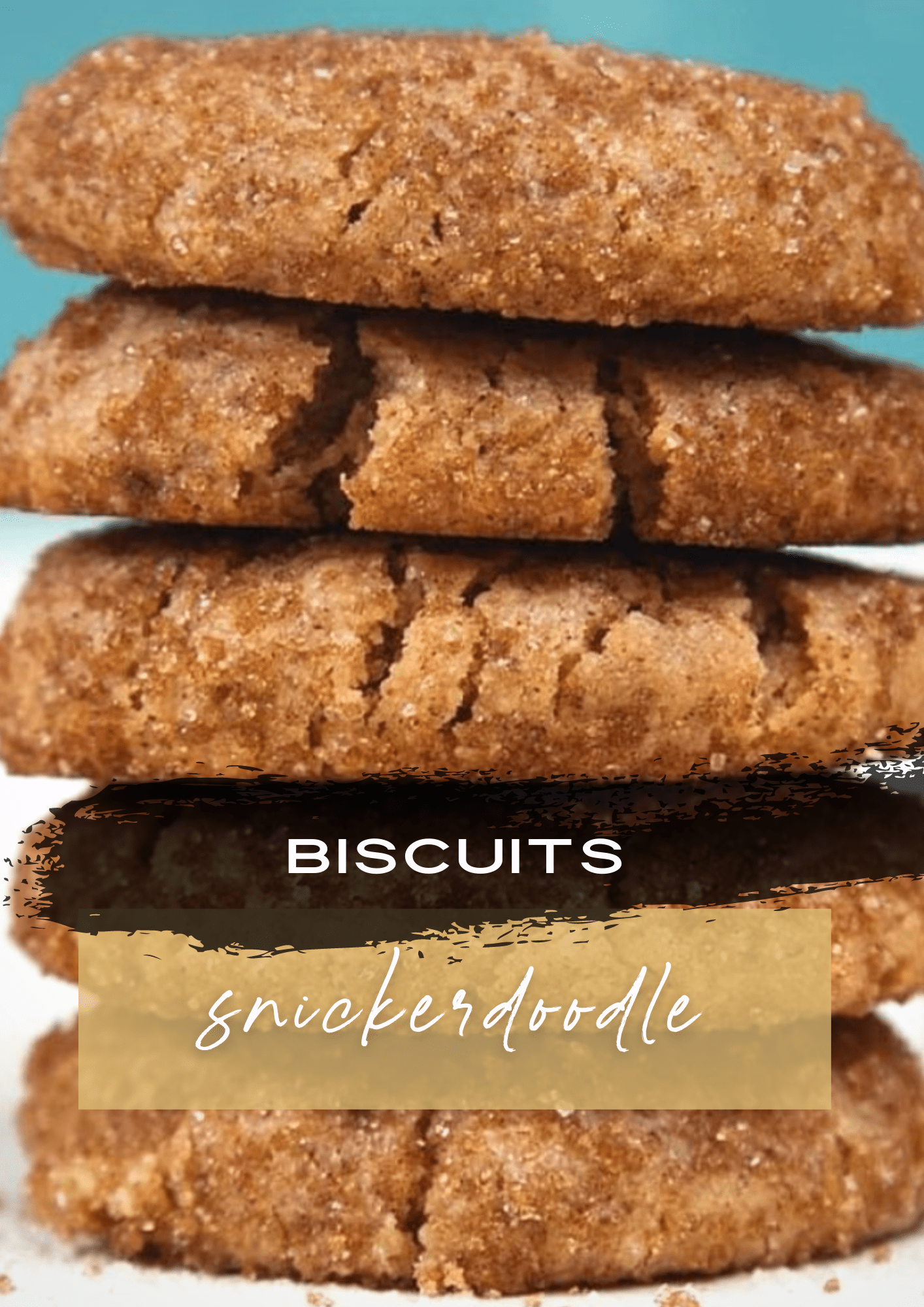 biscuits snickerdoodle